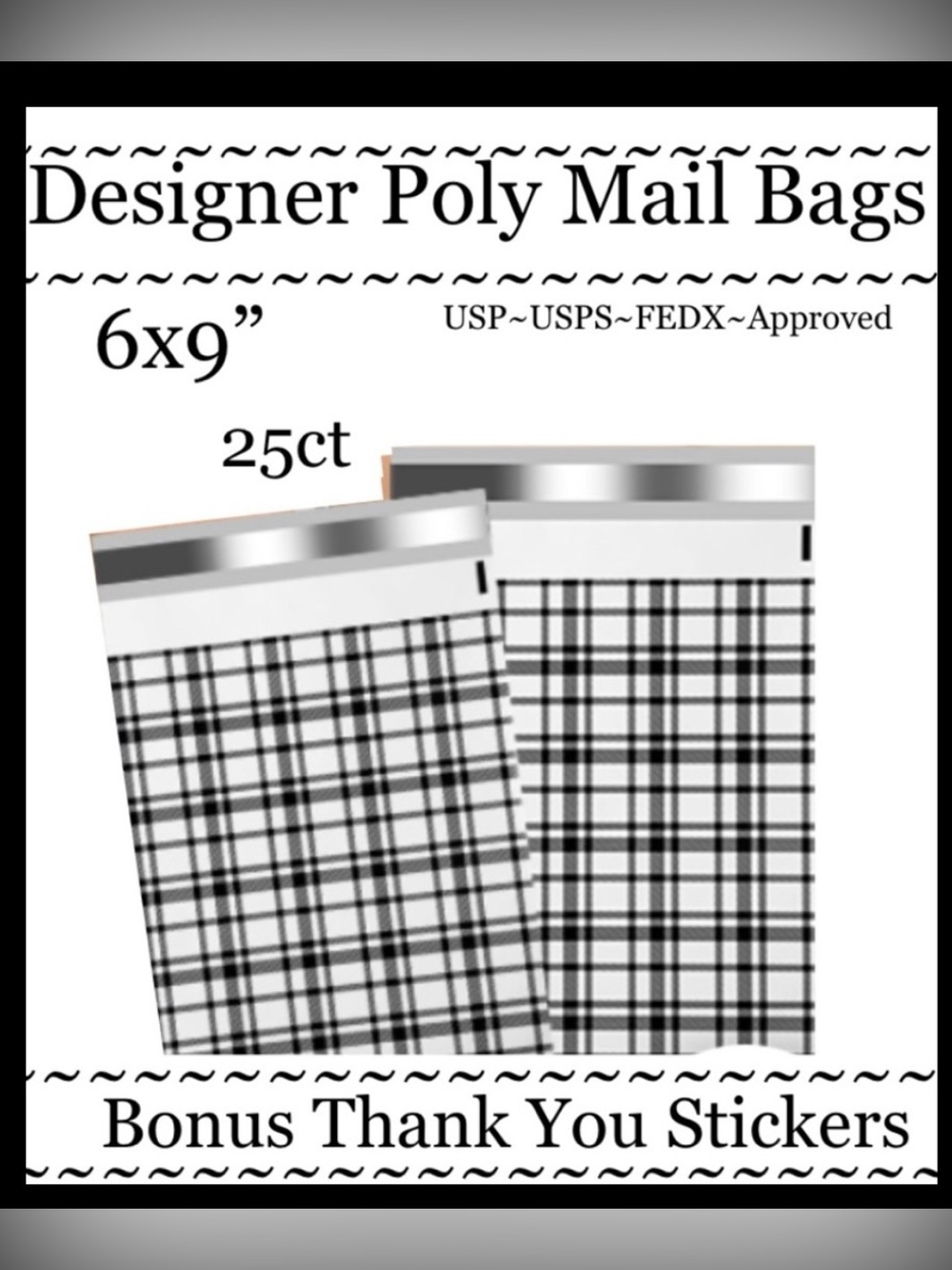 25ct 6x9’ Polymailer Bags~BONUS 25ct Free Stickers~New~